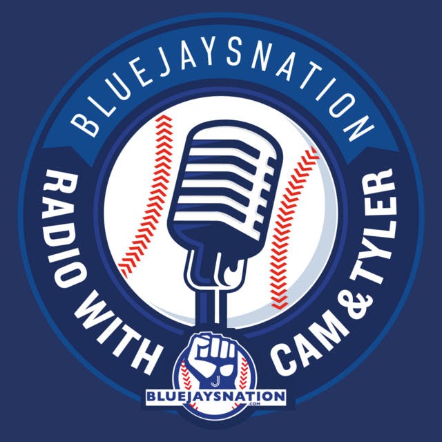 BlueJaysNation Radio with Cam & Tyler